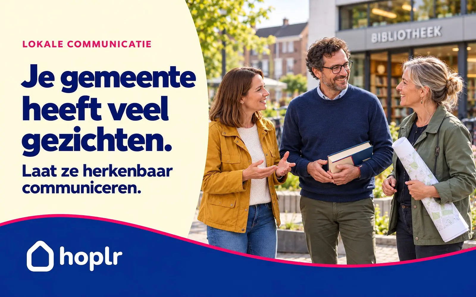 Hoplr-cover: Je gemeente heeft veel gezichten. Laat ze herkenbaar communiceren. Illustratieve scène met drie gemeentelijke medewerkers bij een bibliotheek.