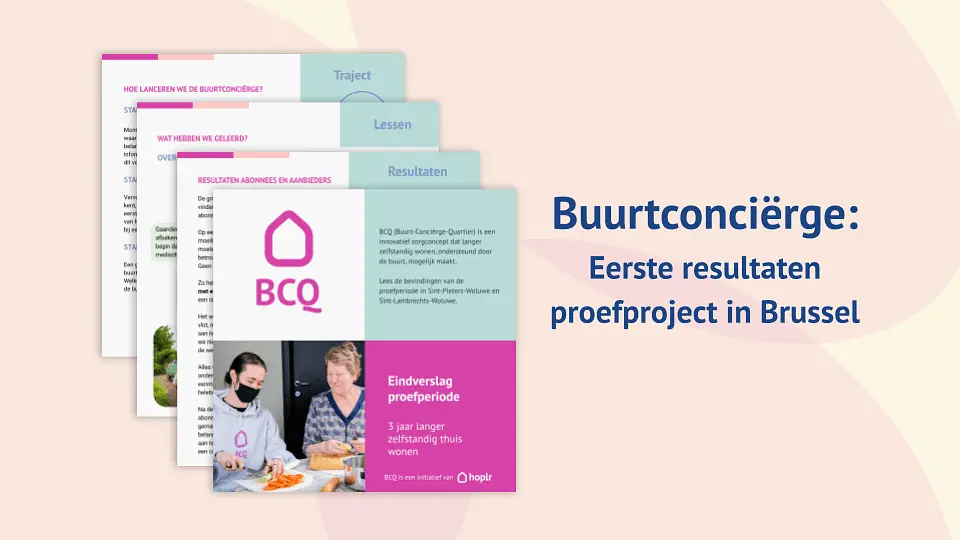 Drie jaar langer zelfstandig thuis wonen met de Buurtconciërge: eerste resultaten cover