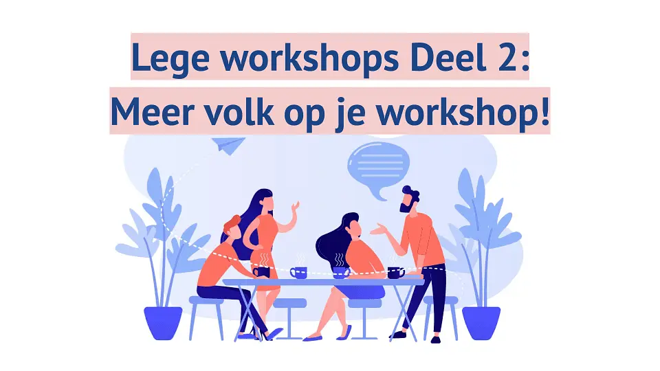 Lege workshops? Deel 2: Verhoog het aantal inschrijvingen op je participatie-evenement met Hoplr cover